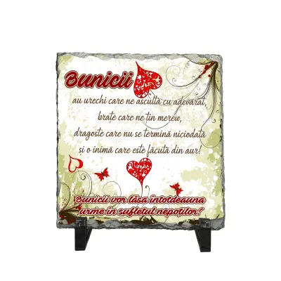 Bunicii au urechi care ne asculta...., piatra ardezie personalizata, cu mesaj model pa048